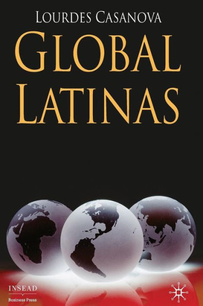 Global Latinas: Latin America's Emerging Multinationals