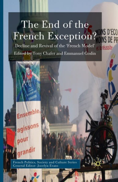 The End of the French Exception?: Decline and Revival of the 'French Model'