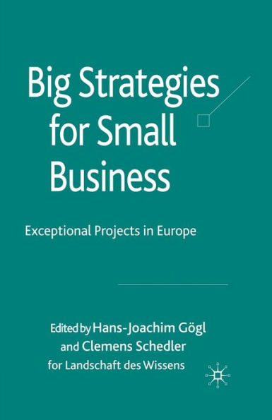 Big Strategies for Small Business: Exceptional Projects Europe