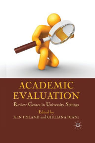 Title: Academic Evaluation: Review Genres in University Settings, Author: K. Hyland