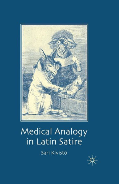 Medical Analogy in Latin Satire