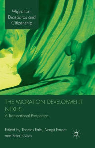 Title: The Migration-Development Nexus: A Transnational Perspective, Author: Thomas Faist