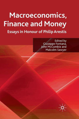 Process Paper Essay Macroeconomics Finance And Money Essays In Honour Of Philip Arestis Proposal Essay Topics also Essay On English Subject Macroeconomics Finance And Money Essays In Honour Of Philip Sample High School Essays