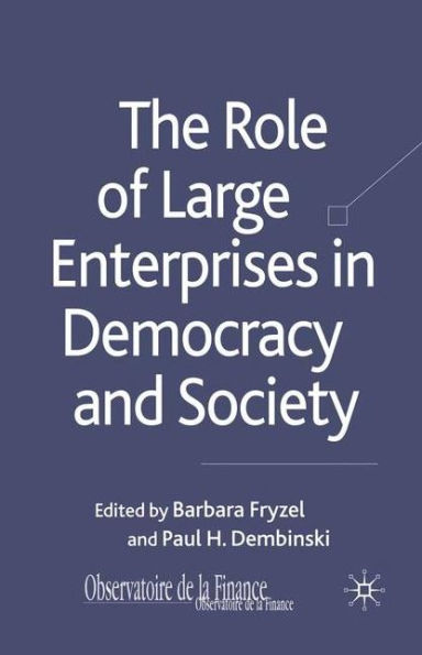 The Role of Large Enterprises Democracy and Society