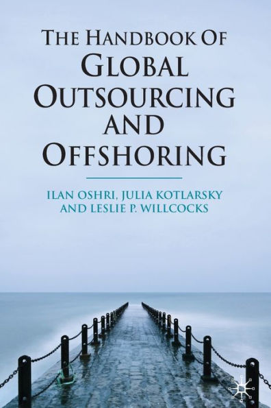 The Handbook of Global Outsourcing and Offshoring