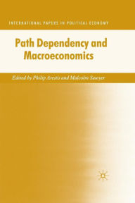 Title: Path Dependency and Macroeconomics, Author: P. Arestis