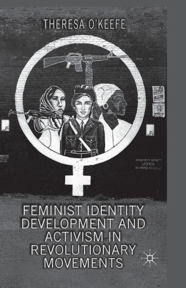 Feminist Identity Development and Activism Revolutionary Movements