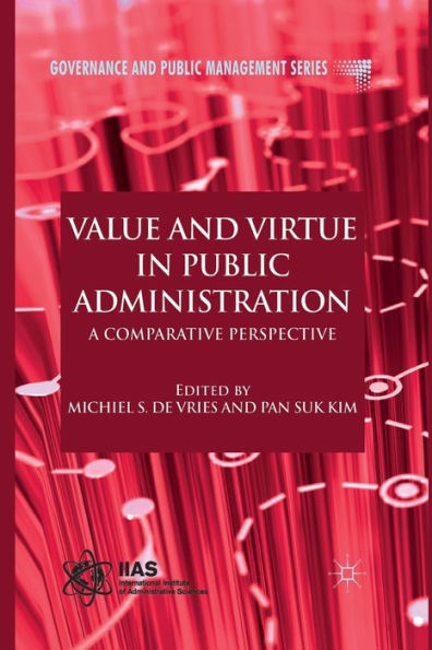 Value and Virtue in Public Administration: A Comparative Perspective