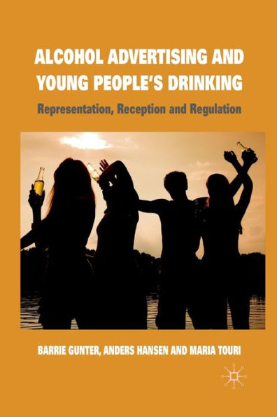 Alcohol Advertising and Young People's Drinking: Representation, Reception Regulation