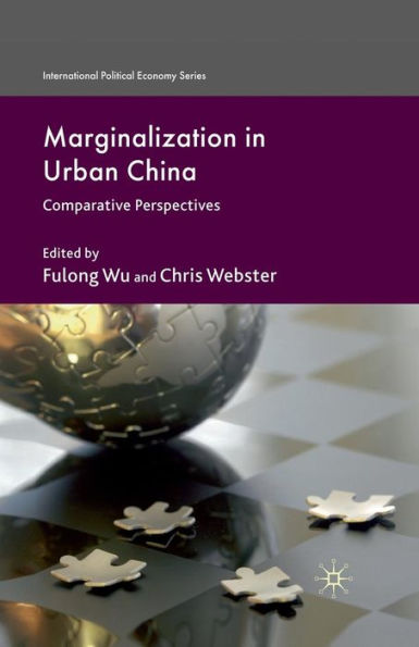 Marginalization Urban China: Comparative Perspectives