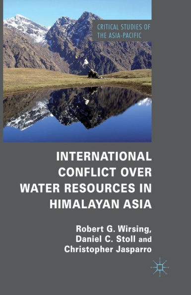 International Conflict over Water Resources Himalayan Asia