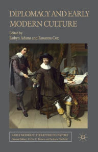 Title: Diplomacy and Early Modern Culture, Author: R. Adams