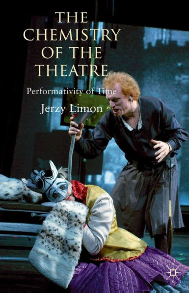 The Chemistry of the Theatre: Performativity of Time