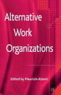 Alternative Work Organizations