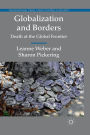 Globalization and Borders: Death at the Global Frontier