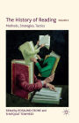 The History of Reading, Volume 3: Methods, Strategies, Tactics