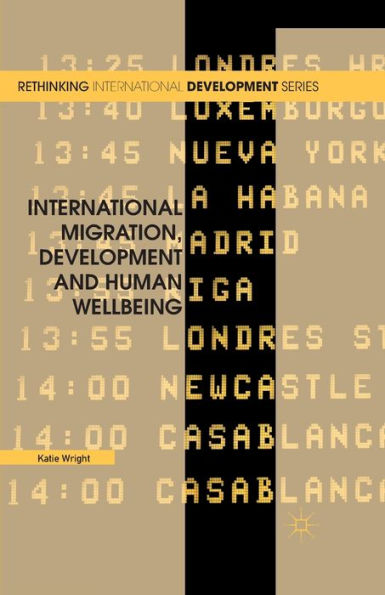 International Migration, Development and Human Wellbeing