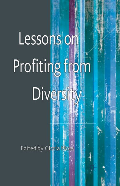 Lessons on Profiting from Diversity