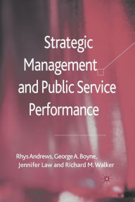 Title: Strategic Management and Public Service Performance, Author: R. Andrews