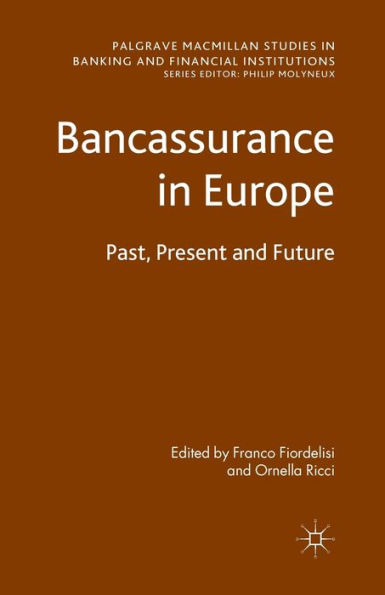 Bancassurance Europe: Past, Present and Future