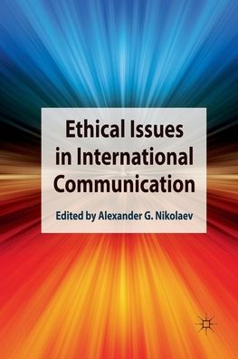 Ethical Issues International Communication