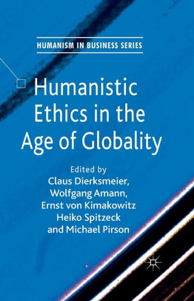 Humanistic Ethics the Age of Globality