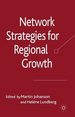 Network Strategies for Regional Growth