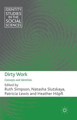 Dirty Work: Concepts and Identities