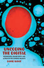 Uncoding the Digital: Technology, Subjectivity and Action in the Control Society