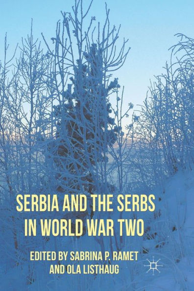 Serbia and the Serbs World War Two