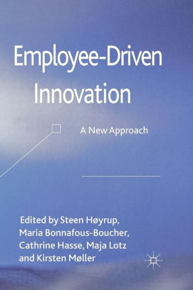 Employee-Driven Innovation: A New Approach