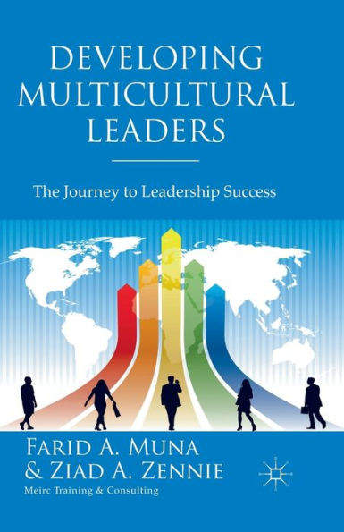 Developing Multicultural Leaders: The Journey to Leadership Success