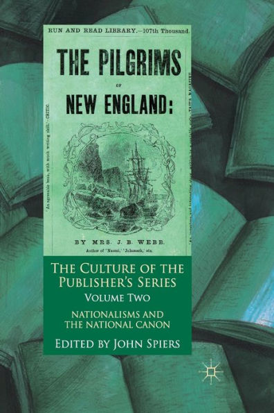 the Culture of Publisher's Series, Volume 2: Nationalisms and National Canon