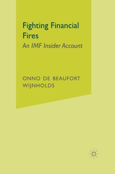 Fighting Financial Fires: An IMF Insider Account