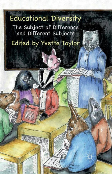 Educational Diversity: The Subject of Difference and Different Subjects