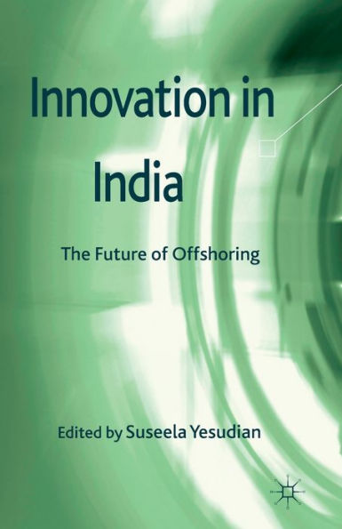 Innovation India: The Future of Offshoring