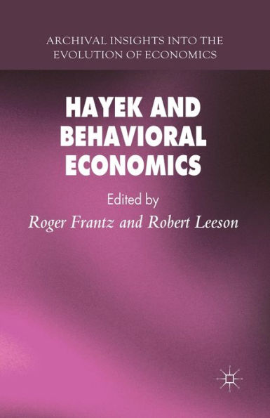 Hayek and Behavioral Economics
