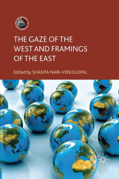 the Gaze of West and Framings East
