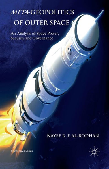 Meta-Geopolitics of Outer Space: An Analysis Space Power, Security and Governance