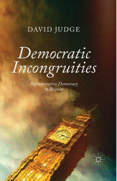 Democratic Incongruities: Representative Democracy Britain