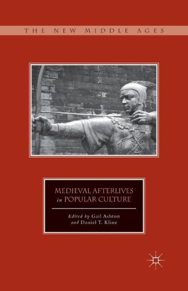 Medieval Afterlives Popular Culture