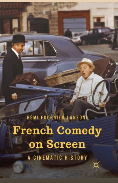 French Comedy on Screen: A Cinematic History
