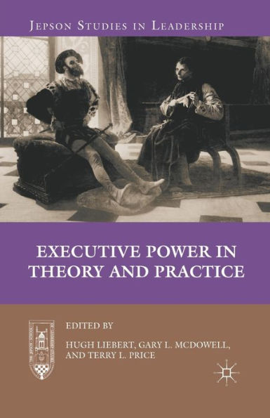 Executive Power Theory and Practice