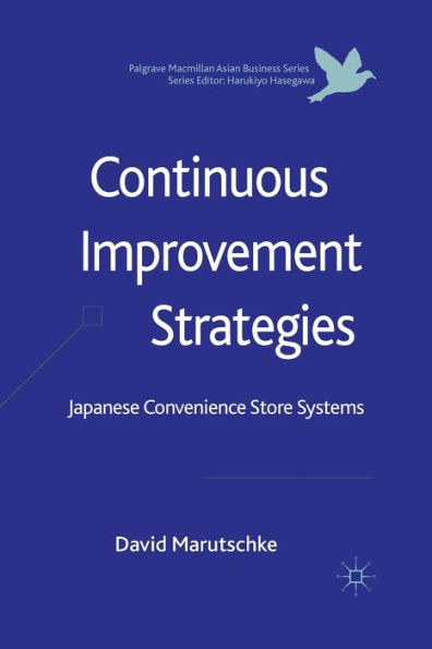 Continuous Improvement Strategies: Japanese Convenience Store Systems