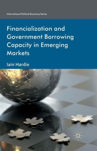 Financialization and Government Borrowing Capacity Emerging Markets
