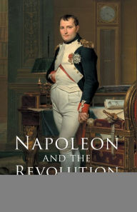 Title: Napoleon and the Revolution, Author: D. Jordan