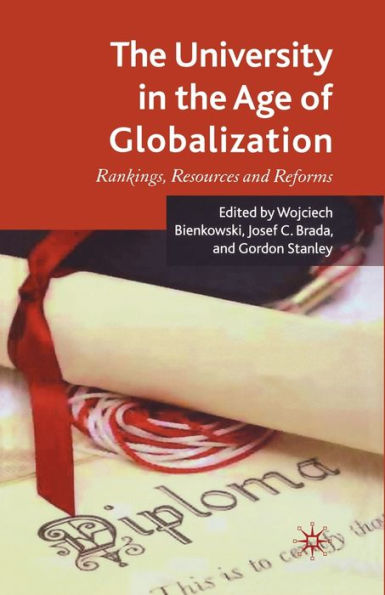 the University Age of Globalization: Rankings, Resources and Reforms