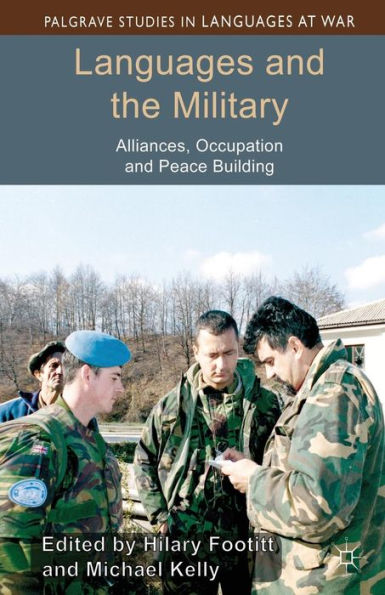Languages and the Military: Alliances, Occupation Peace Building