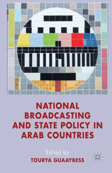 National Broadcasting and State Policy Arab Countries