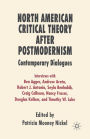 North American Critical Theory After Postmodernism: Contemporary Dialogues